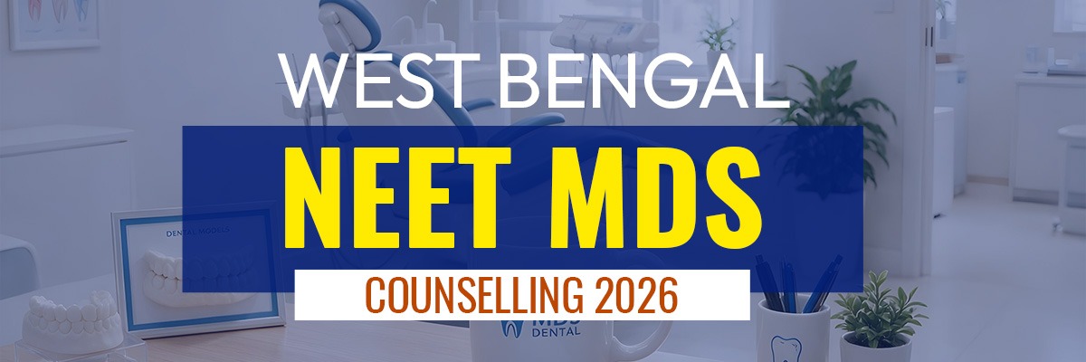 West Bengal NEET MDS Counselling 2026: Registration Fee & Security Deposit